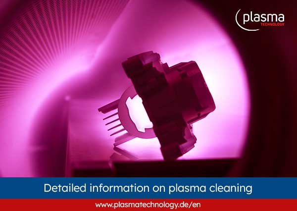 Detailed information on plasma cleaning
